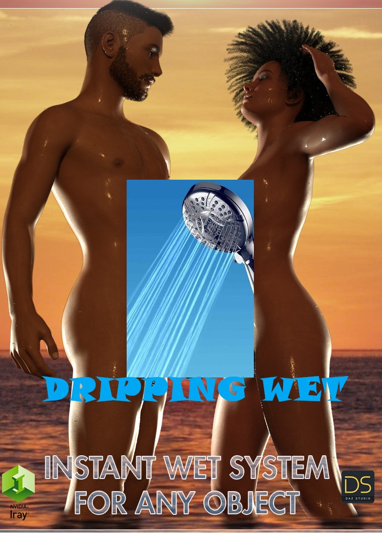 Dripping Wet *NEW LINK*